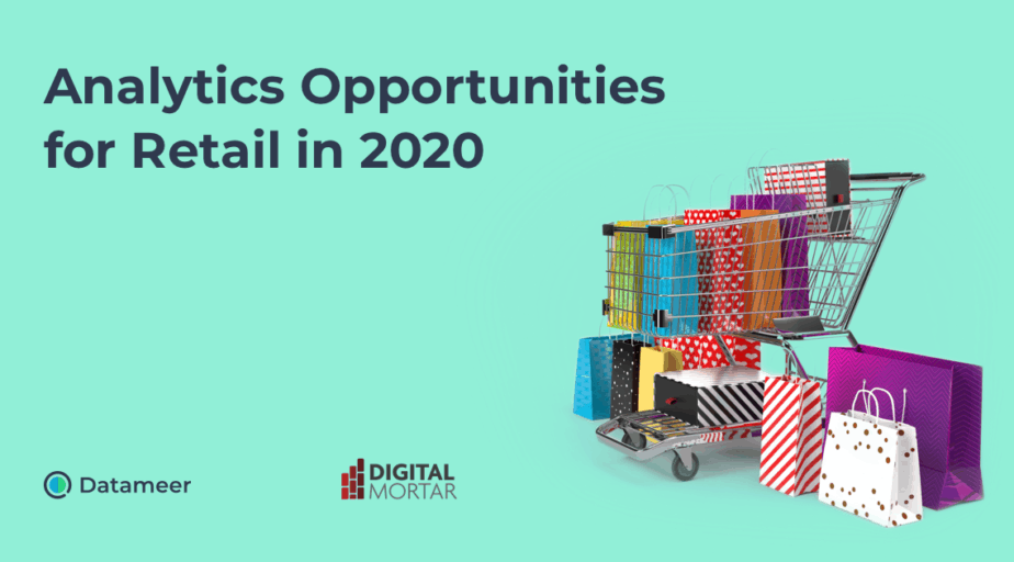 Analytics Opportunities for Retail in 2020