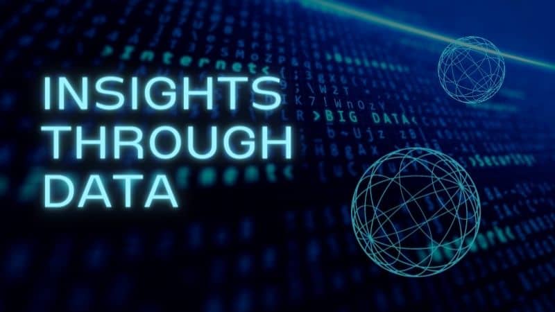 Insights Through Data