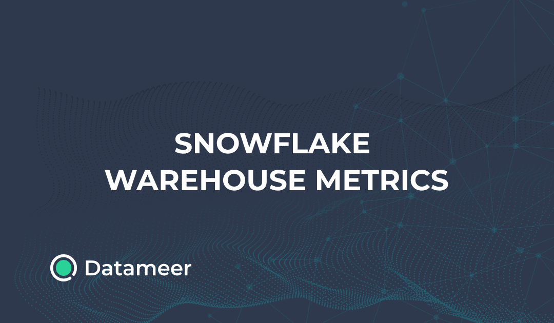 The Golden Snowflake Warehouse Metrics Part 1 Warehouse States Datameer