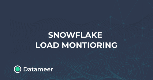 Snowflake Load monitoring