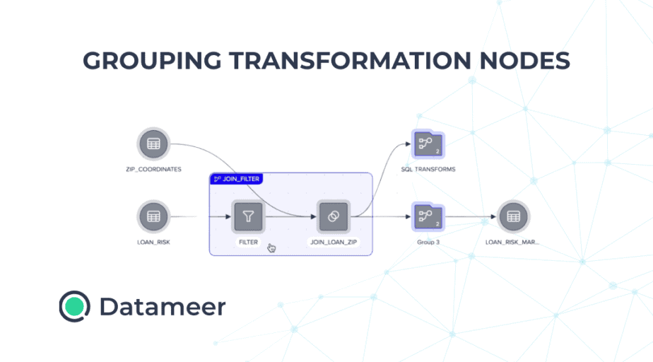 grouping transformation nodes